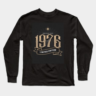 Born in 1976 Long Sleeve T-Shirt